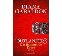 Diana Gabaldon Barbara Schnell Outlander - Das flammende Kreuz: Roman (Poche)