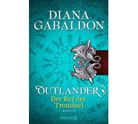 Diana Gabaldon Barbara Schnell Outlander - Der Ruf der Trommel: Roman (Poche)