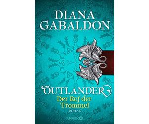 Diana Gabaldon Barbara Schnell Outlander - Der Ruf der Trommel: Roman (Poche)