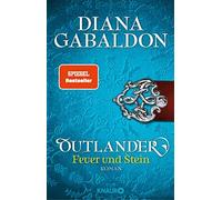 Diana Gabaldon Barbara Schnell Outlander - Feuer und Stein: Roman (Poche)