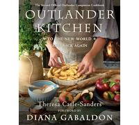 Diana Gabaldon - Outlander Kitchen To the New World and Back The Se - G245z