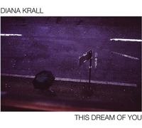 Diana Krall - This Dream Of You [New CD]