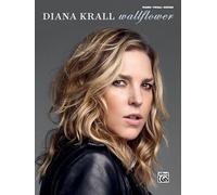 Diana Krall Wallflower: Piano /Vocal / Guitar-