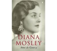 Diana Mosley by Anne De Courcy Paperback Book Courcy, Anne De (Auteur)