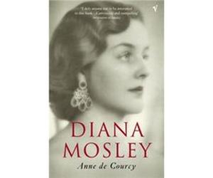 Diana Mosley by Anne De Courcy Paperback Book Courcy, Anne De (Auteur)