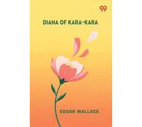 Diana Of Kara-Kara (Edition1)