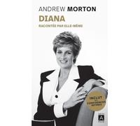 Diana Racontée Par Elle-Même