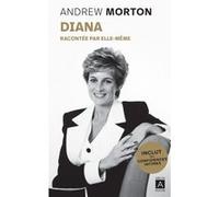 Diana racontée par elle-même Andrew Morton (Auteur)