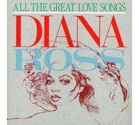 Diana Ross All the great love songs By Diana Ross (0001-01-01)