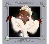 Diana Ross #Star80 +: A Celebration of 80 + Gowns, Dolls & Years