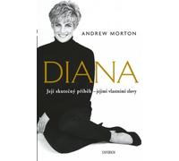 Diana - Sa véritable histoire - Dans ses propres mots (Morton Andrew)