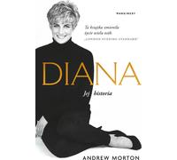 Diana. Son histoire