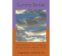 Diana’Sprache - Guía práctico bilingüe Italiano-Alemán 2025: Integración, confianza y fe