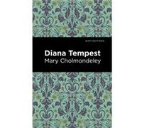 Diana Tempest by Mary Cholmondeley Mary Cholmondeley (Auteur)