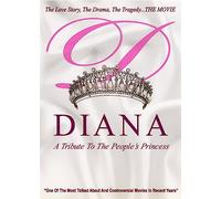 Diana: Tribute to The People's Princess