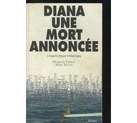 Diana, une mort annoncée: L'enquête franco-britannique