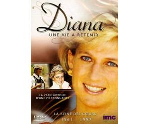 DIANA UNE VIE A RETENIR