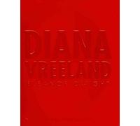 Diana Vreeland: An Illustrated Biography - A Definitive Tribute with Exclusive Photographs from the Vogue Legend's Private Collection