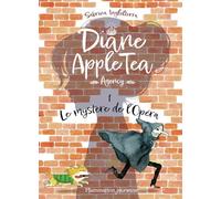 Diane Apple Tea Agency: Le mystère de l'Opéra (1)