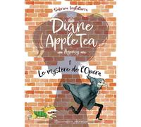 Diane Apple Tea Agency Le mystère de l'Opéra - Sabrina Inghilterra - Flammarion Jeunesse Pere Castor - broché - Roman junior