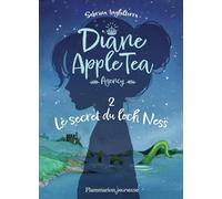 Diane Apple Tea Agency: Le secret du loch Ness (2)