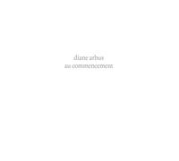 Diane Arbus au commencement