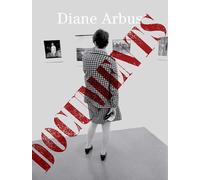Diane Arbus Documents /anglais