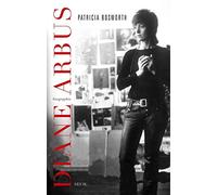 Diane Arbus, une biographie