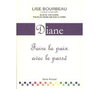 Diane – Faire la paix avec le passé – ETC