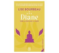 Diane: Faire la paix avec le passé (4)