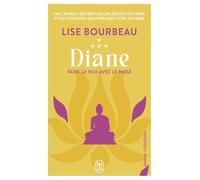 Diane: Faire la paix avec le passé (4)