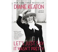 Let's Just Say It Wasn't Pretty – Random House
