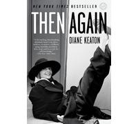 Diane Keaton Then Again (Poche)