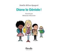 Diane la Géniale ! - Estelle Billon-Spagnol - Ecole Des Loisirs - broché - Roman cadet