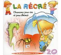 Diane Meunier - La Récré : Chansons pour Rire Et pour Frémir