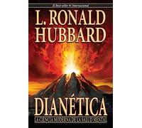 Dianetica / Dianetics: La Ciencia Moderna De La Salud Mental