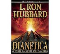 Dianética O Poder da Mente sobre o Corpo (Portuguese Edition) [Paperback] L. Ron Hubbard