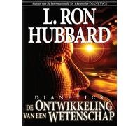 Dianetics: De Ontwikkeling Van een Wetenschap [Import]