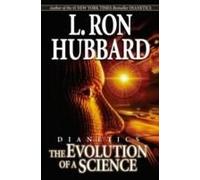 Dianetics: The Evolution Of A Science