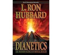 Dianetics: The Modern Science of Mental Health