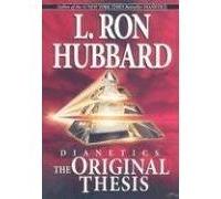 Dianetics: The Original Thesis