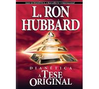 Dianetics: The Original Thesis