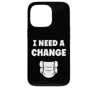 Diapers Minimalist Baby Parent Diaper i Need a Change Coque pour iPhone 13 Pro