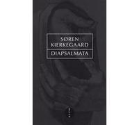 Diapsalmata Sören Kierkegaard (Auteur), Paul-Henri Tisseau (Traduction)