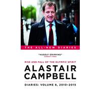 Diaries Volume 8: Rise and Fall of the Olympic Spirit, 2010-2015