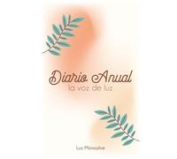 Diario Anual: La Voz de Luz: 365 días para agradecer