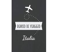 Diario da viaggio Italia: Libro per vacanze | Per i ricordi di viaggio più belli | Taccuino per scrivere se stessi | Diario di bordo | Regalo perfetto per ogni viaggiatore