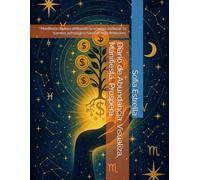 Diario de Abundancia: Visualiza, Manifiesta, Prospera: Manifiesta riqueza alineando tu energía zodiacal, tu camino astrológico hacia el éxito financiero.