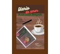 Diario de amor de una mente Divergente: es el diario de un joven Autista también Disléxico y sus procesos amorosos