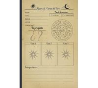 Diario de Cartas del Tarot: Cuaderno para principiantes del tarot cartas, para tarotistas, practicantes de cartomancia, interpretación de cartas (regalo para todos)